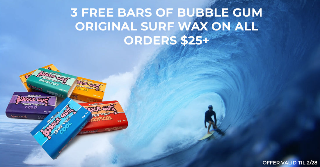 Free Surf Wax all Month!